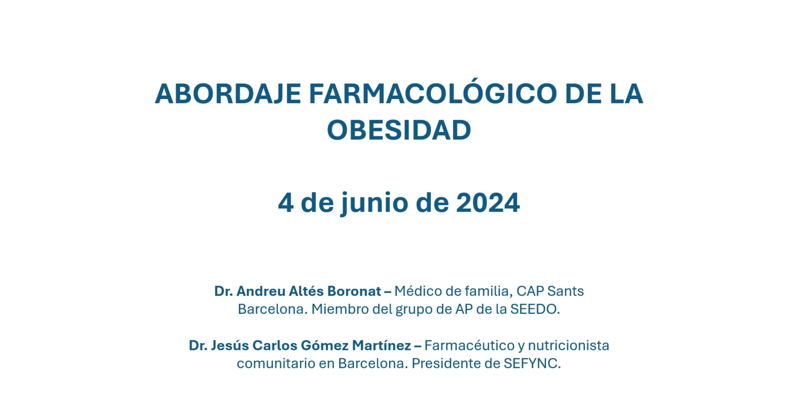 Webinar: Abordaje Farmacológico de la Obesidad